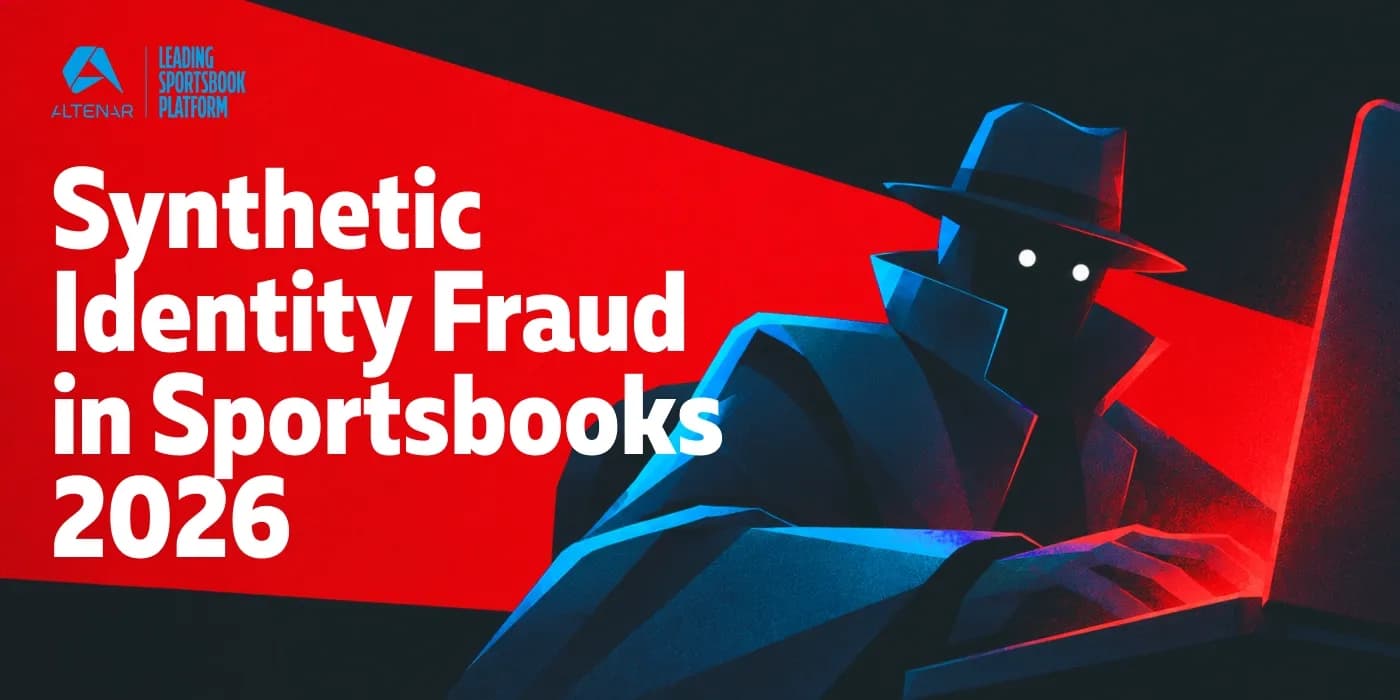 Synthetic Identity Fraud Challenges Sportsbook Operators in 2026