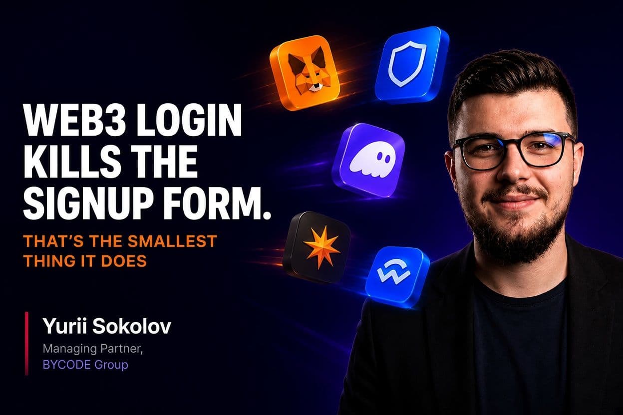 Web3 Login Kills the Signup Form - Yurii Sokolov