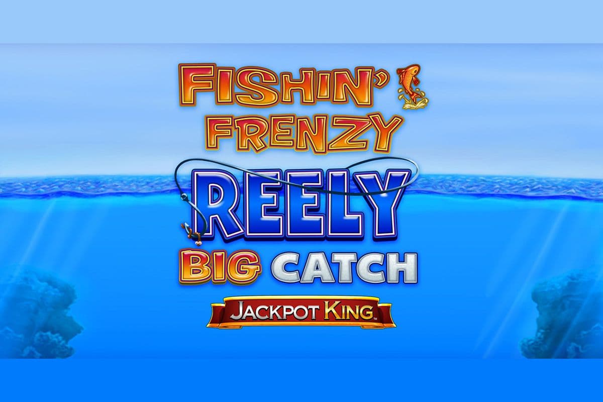 Blueprint Gaming's Fishin’ Frenzy Reely Big Catch Jackpot King slot interface with expanding reels in play